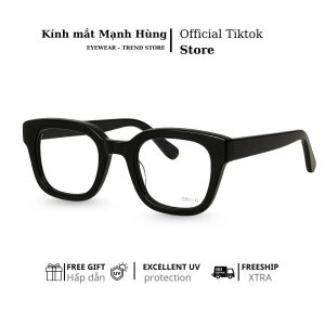 Gọng kính cận nữ CHILU – gọng vuông bản to nhựa dẻo nhẹ, khó gãy, form Hàn Quốc sang chảnh, thời trang nam nữ